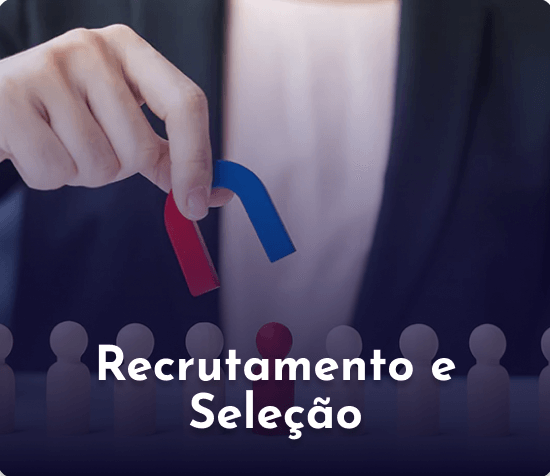 Recrutamento e Seleção